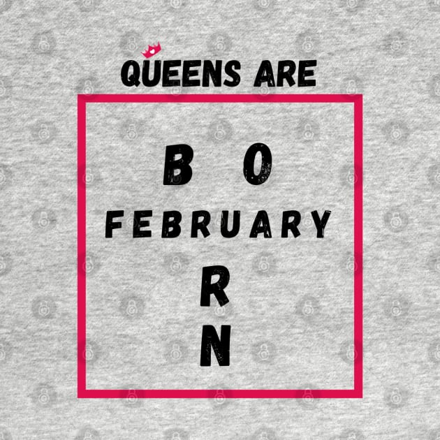 Queens Are Born In February by Pris25